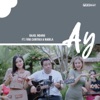 Ay (feat. Fira Cantika & Nabila) - Single