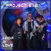 Loop Di Love - Single