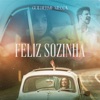 Feliz Sozinha - Single