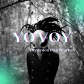 Depresión Post-Mortem - Yo Voy (Post-Punk Version)