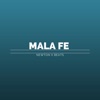 Mala Fe - Single