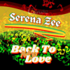 Back To My Love - Serena Zee