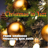 Christmas in Jazz (feat. Rick Cusin) [Cover Version] - Frank Trabucco