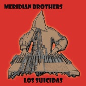 Meridian Brothers - Dinámita