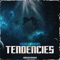 Tendencies (feat. Brooksy) - Zelda lyrics