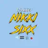 Nikki Sixx - Single album lyrics, reviews, download