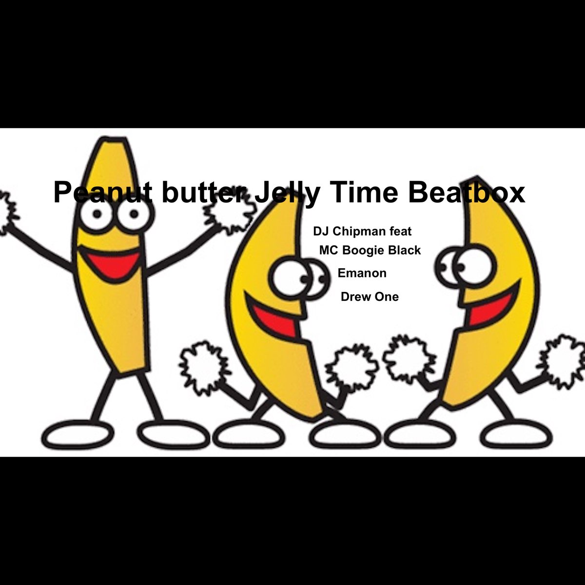 Peanut Butter Jelly Time (feat. Drew one & mc boogie black) - Single by DJ Chipman on Apple Music