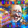 Bier und Wein (Live is Life) [Alle Party-Mixe plus Disco Style Mix] - Single
