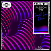 Passion 2.0 (Sunset Bros Remix) - Amen Uk