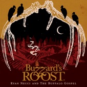 Ryan Necci and The Buffalo Gospel - Buzzard's Roost