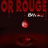 Or rouge - Single