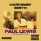 Paul Lewis - Hardaway Smith lyrics