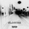 Closure - Woazy lyrics