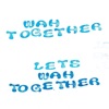 Let's Wah Together