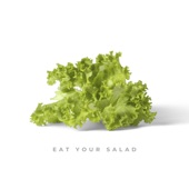 Eat Your Salad by Citi Zēni