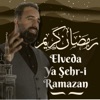Murat Anlar - Elveda Ya Şehri Ramazan