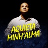 Aquieta Minh'alma - Single