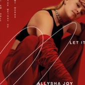 Allysha Joy - Let It!