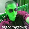 Draco Takeover