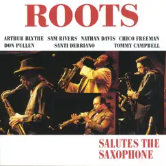 You Don't Know What Love Is (with Chico Freeman, Arthur Blythe, Sam Rivers & Nathan Davis) Song Lyrics