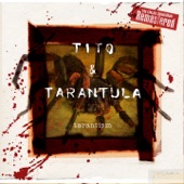 Tito & Tarantula - Sweet Cycle