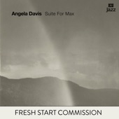 Angela Davis - Suite for Max: Movement 2 (feat. Mat Jodrell)