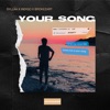 Your Song by Syllaa, Ind!go, Brokezart iTunes Track 1