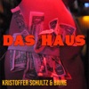 DAS HAUS by KRISTOFFER SCHULTZ & BAINE iTunes Track 1
