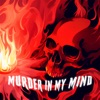 Murder On My Mind - Single