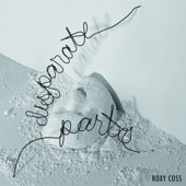 Roxy Coss - Part II: The Mind