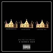 Día De Los Reyes 3 Kings (feat. Powerule, Kurious & Chino XL) artwork
