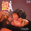 Tum Laut Aao (Original Motion Picture Soundtrack)