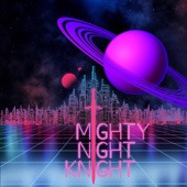 Mighty Night Knight artwork