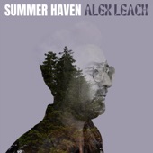 Alex Leach - Summer Haven