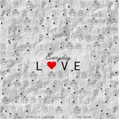 Everyday Love (feat. Tay Iwar) artwork