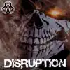 Disruption - Single album lyrics, reviews, download