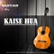 KAISE HUA (Acoustic Version) artwork