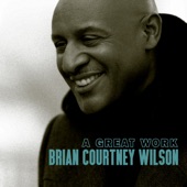 Brian Courtney Wilson - Won't Let Go