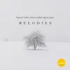 Melodies album lyrics, reviews, download