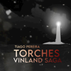 Torches (From "Vinland Saga") - Tiago Pereira