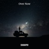 Over Now - Single