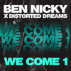 We Come 1 - Ben Nicky & Distorted Dreams