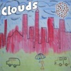 Clouds - Single