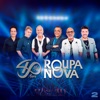 Roupa Nova 40 Anos, Pt. 2 (Ao Vivo)