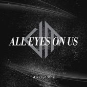 ALL EYES ON US artwork