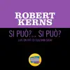 Si Puo? Si Puo? (Live On The Ed Sullivan Show, August 5, 1956) - Single album lyrics, reviews, download
