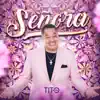 Stream & download Señora - Single