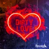 Dirty Love - Single