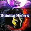 Sahara Nights - Single album lyrics, reviews, download