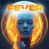 Fever - Single